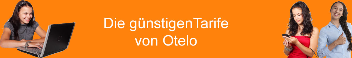 Die günstigen Tarife von Otelo mit viel Datenvolume